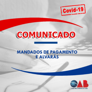 Leia mais sobre o artigo MANDADOS DE PAGAMENTO E ALVARÁS