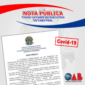 Leia mais sobre o artigo NOTA PÚBLICA – COVID 19 – CHEFE DO EXECUTIVO DE CABO FRIO