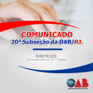 Leia mais sobre o artigo DIRETRIZES DE FUNCIONAMENTO DO TRT 1ª REGIÃO.