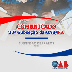 Leia mais sobre o artigo SUSPENSÃO DE PRAZOS – TJ/RJ.