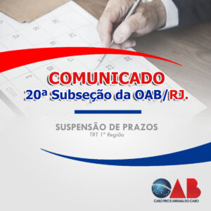 Leia mais sobre o artigo SUSPENSÃO DE PRAZOS – TRT 1ª REGIÃO.